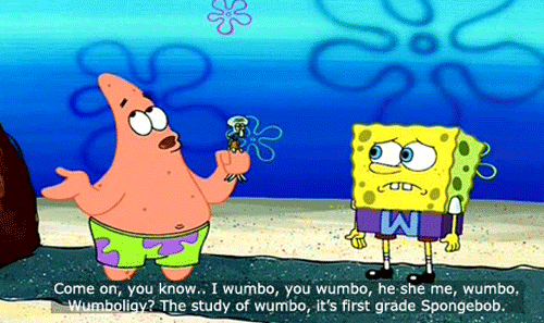 Wumbo Patrick Star Quotes Quotesgram