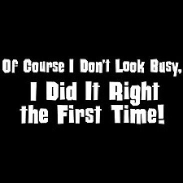 Do It Right The First Time Quotes. QuotesGram