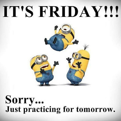 Almost Friday Minion Quotes Morning. QuotesGram