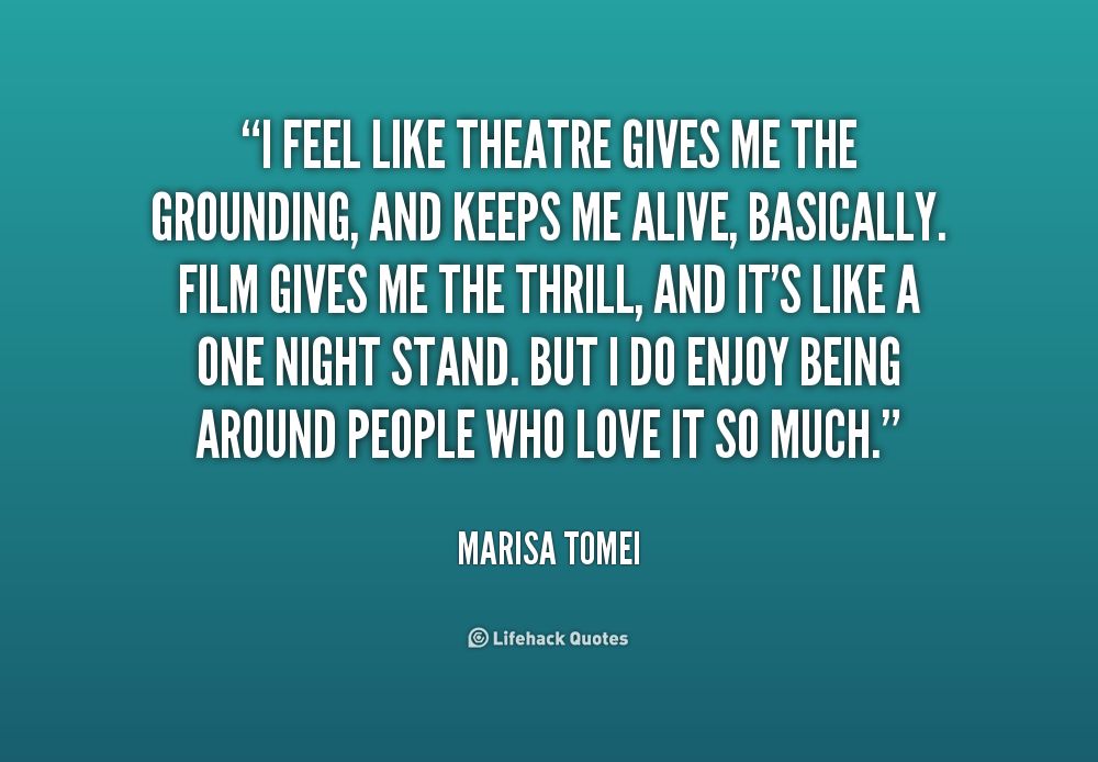 Marisa Tomei Quote