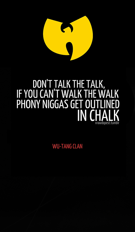 Wu Tang Clan Quote