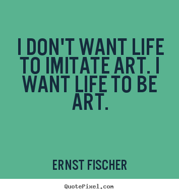 Artist Quotes About Life. QuotesGram