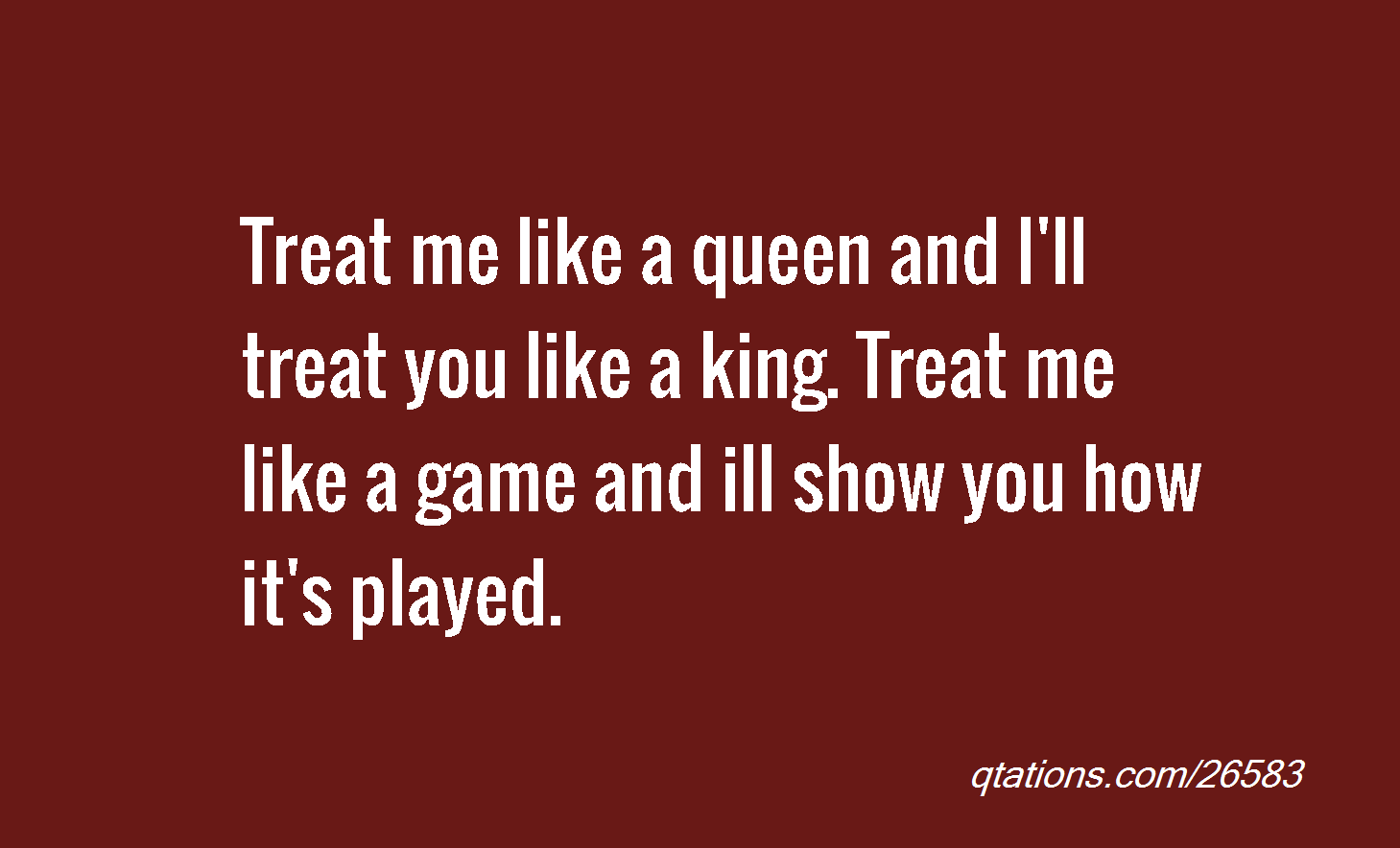 Ill Treat You How You Treat Me Quotes. QuotesGram