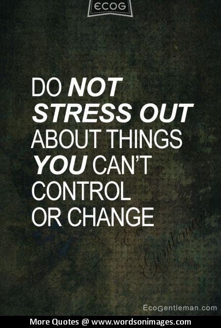  Inspirational  Quotes  About Stress  QuotesGram