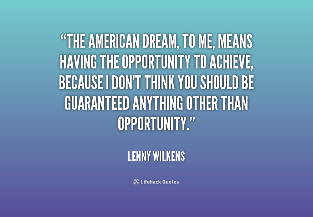 Quotes About The American Dream. QuotesGram