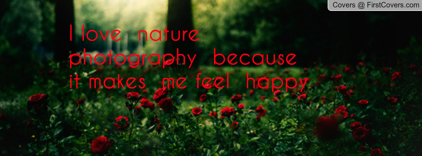 I Love Nature Quotes. QuotesGram