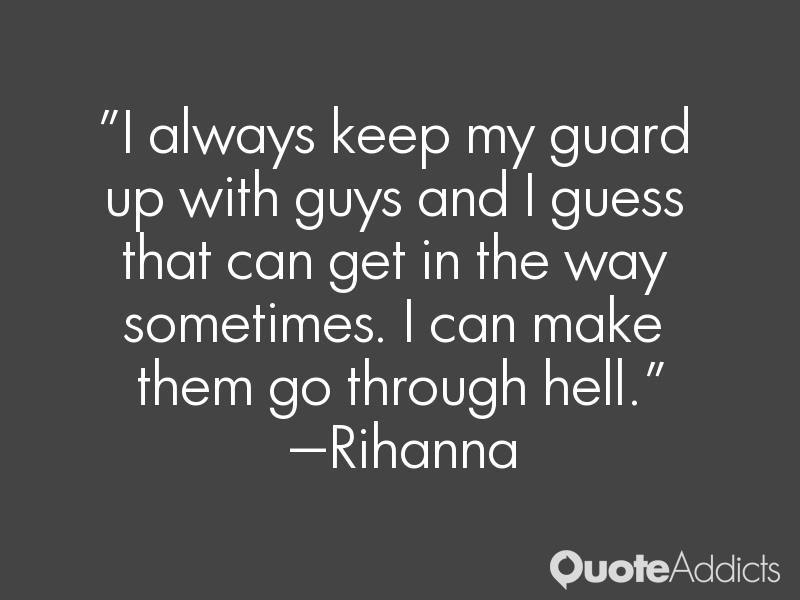 Keeping Guard Up Quotes And Images. QuotesGram