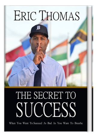 Eric Thomas Quotes On Success. QuotesGram
