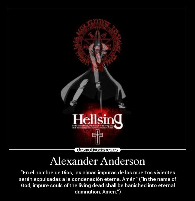 Hellsing Alexander Anderson Quotes.