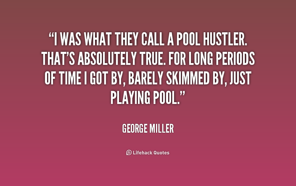 Quotes About Playing Pool. QuotesGram