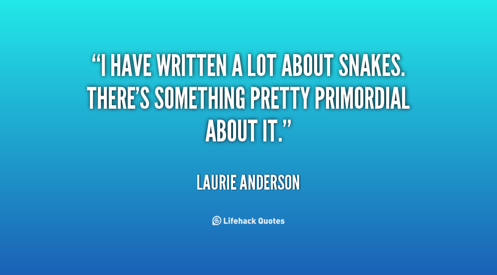 Quotes About Snake Friends. QuotesGram