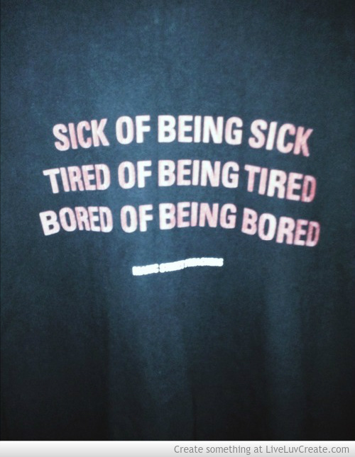 Quotes About Being Bored. QuotesGram