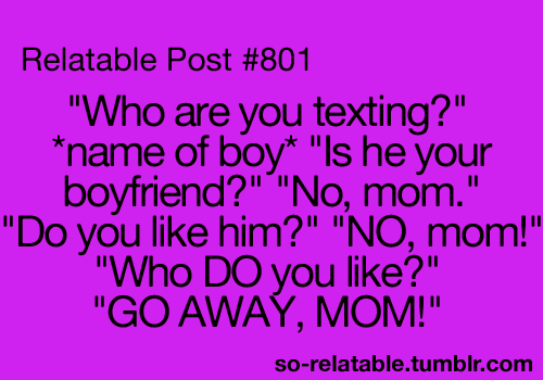Teenager Quotes Funny Mom. QuotesGram