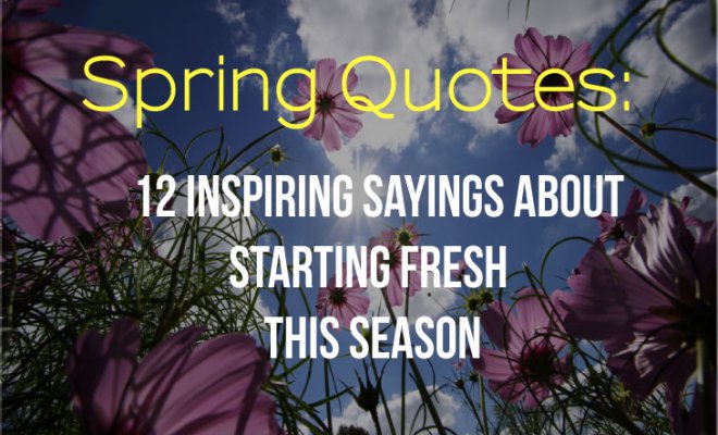 Springtime Quotes Inspirational. QuotesGram
