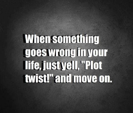 Funny Twist On Quotes Inspirational QuotesGram Funny Twist On Quotes Inspirational QuotesGram