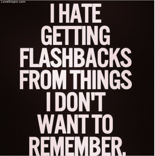Get Wallpaper Quotes About Flashbacks Quotesgram For iPhone Free
