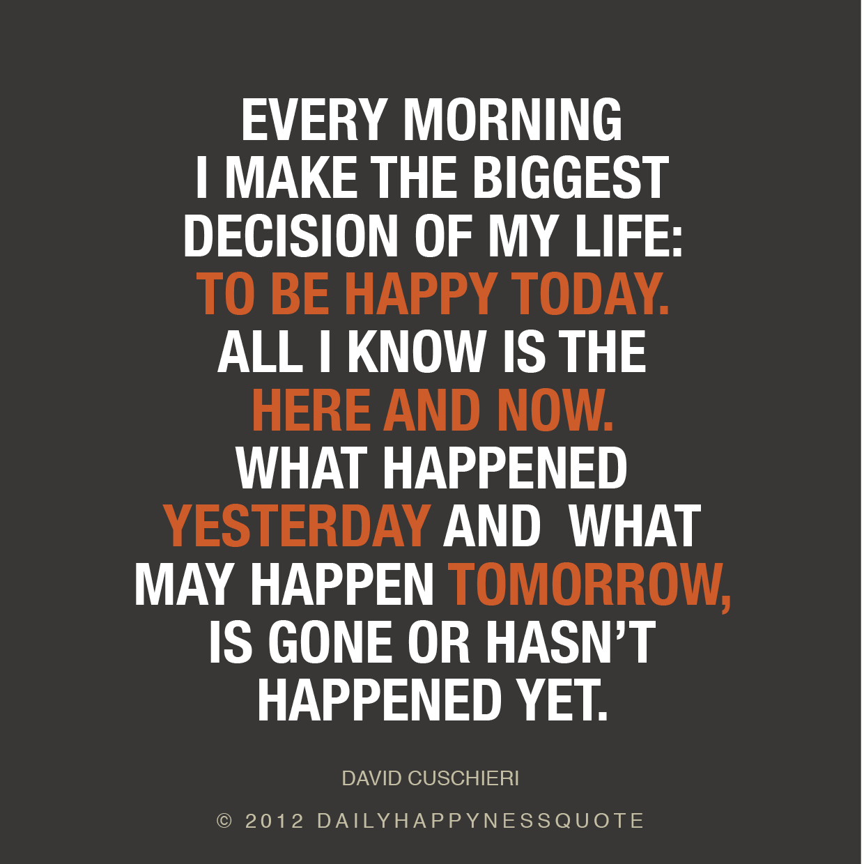 Be Happy Now Quotes Quotesgram Be Happy Now Quotes Quotesgram