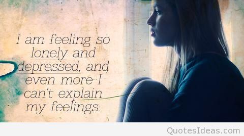 Sad Quotes About Feeling Alone. QuotesGram