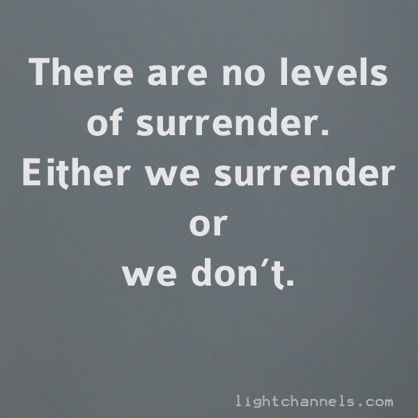 Surrender To God Quotes
