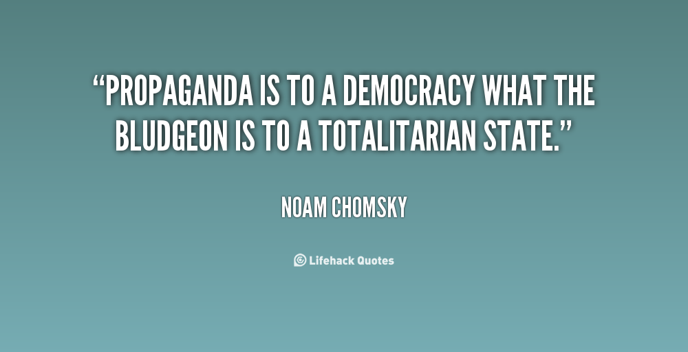 Noam Chomsky On Propaganda Quotes. QuotesGram