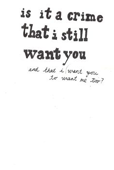 I Wish You Wanted Me Quotes Quotesgram