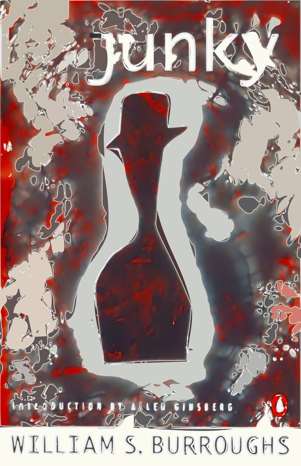 Junky by William S. Burroughs Junky by William S. Burroughs