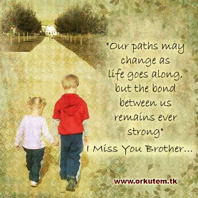 I Miss My Brother Quotes Missing My Brother Quotes. Quotesgram