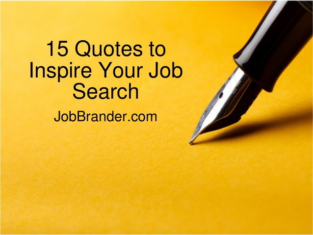 Job Seekers Motivational Quotes. QuotesGram