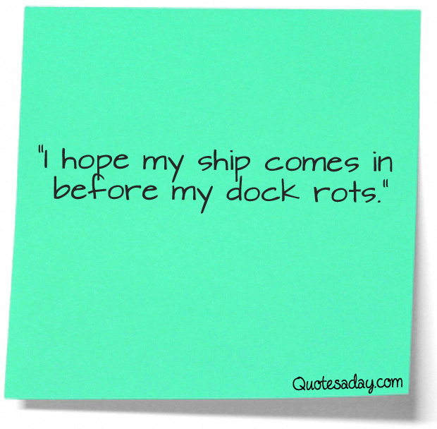 Funny Sayings And Quotes Hope. QuotesGram Funny Sayings And Quotes Hope. QuotesGram