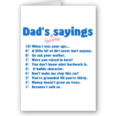 Funny Father Quotes And Sayings. QuotesGram