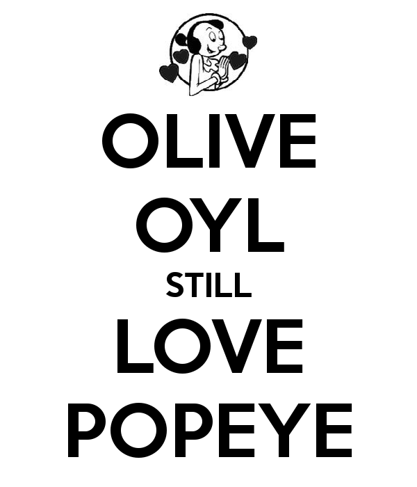 Olive Oyl Porn Captions - Olive Oyl Quotes. QuotesGram