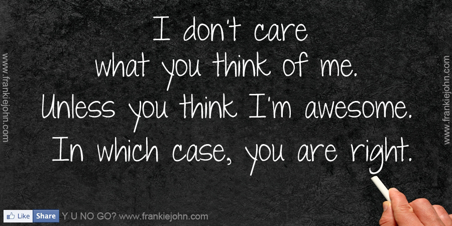 What Do You Really Think Of Me Quotes Quotesgram What Do You Really Think Of Me Quotes Quotesgram