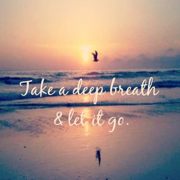 Take A Deep Breath Quotes. QuotesGram