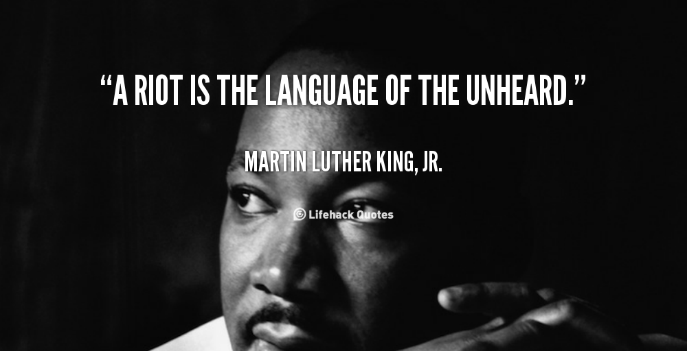 Martin Luther King Quote About Riots Quotes About Riots. Quotesgram