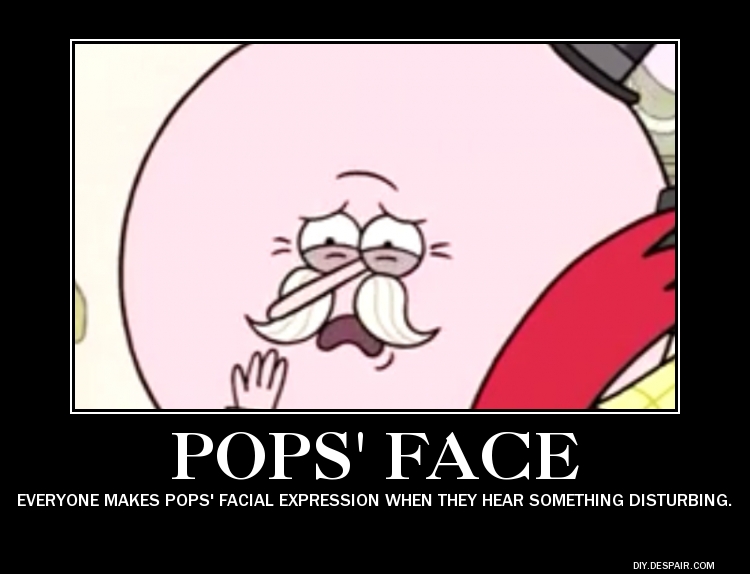 Pops Regular Show Quotes QuotesGram