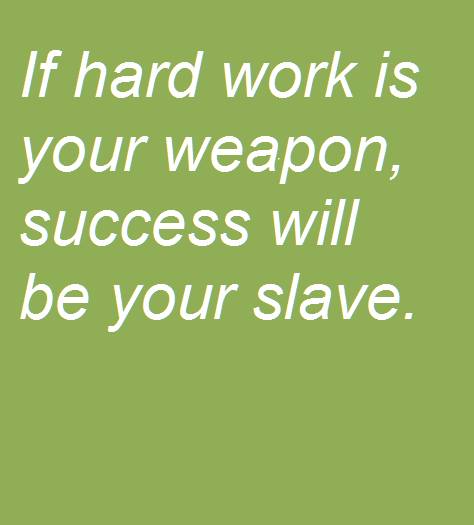 Famous Quotes About Hard Work Quotesgram