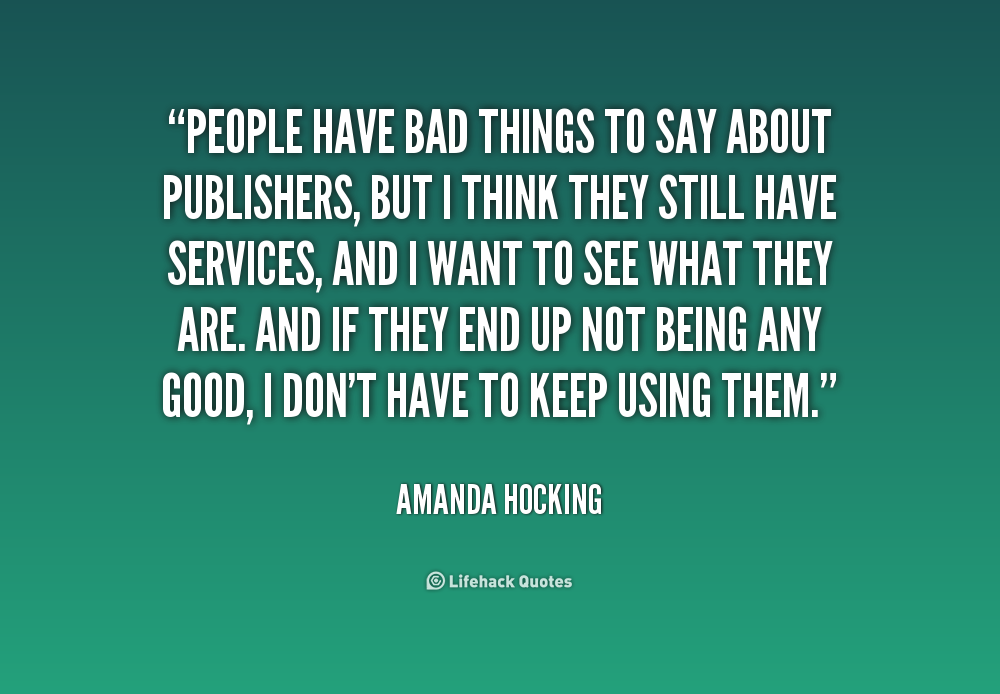 Quotes About Bad Things. QuotesGram