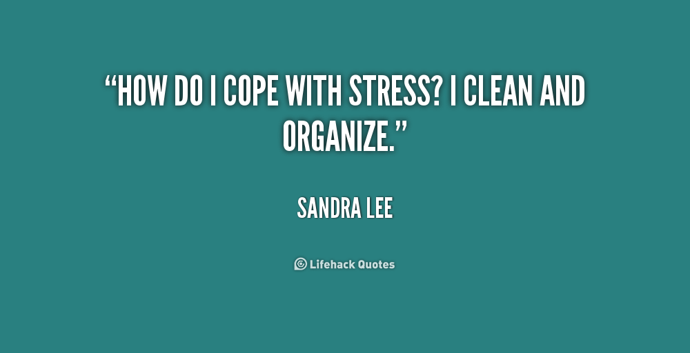 Coping With Stress Quotes. QuotesGram