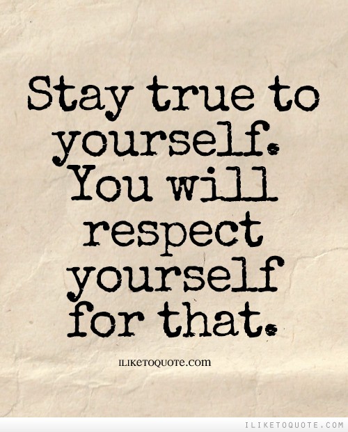 True To Yourself Quotes. QuotesGram