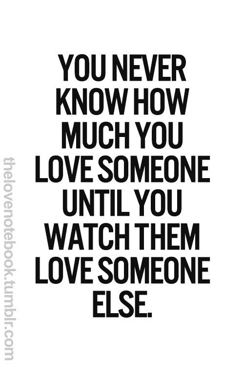  She  Loves Someone Else Quotes  QuotesGram
