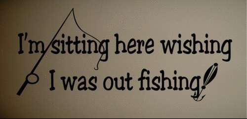 fishing funny quotes bass wish quote laundry quotesgram decal vinyl