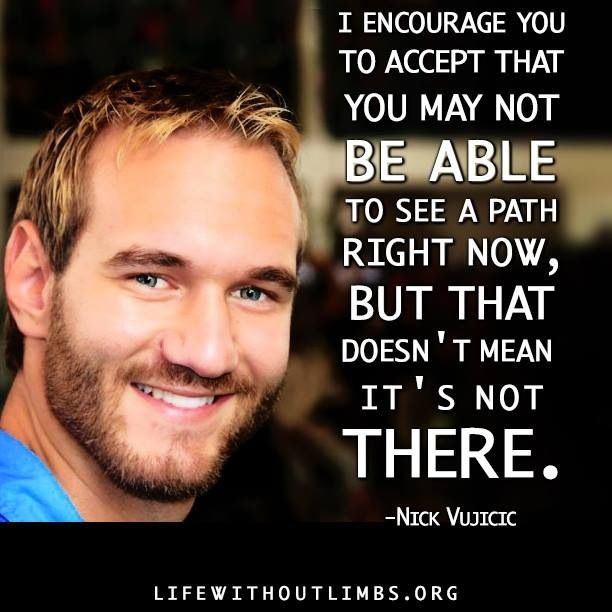 Nick Vujicic Inspirational Quotes. QuotesGram