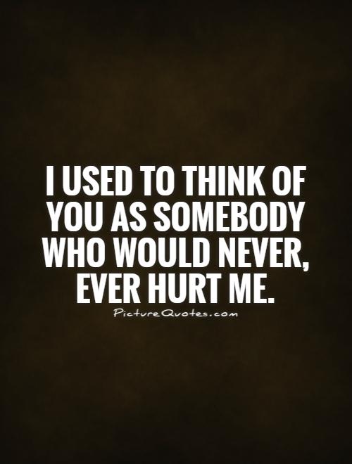You betrayed me quotes