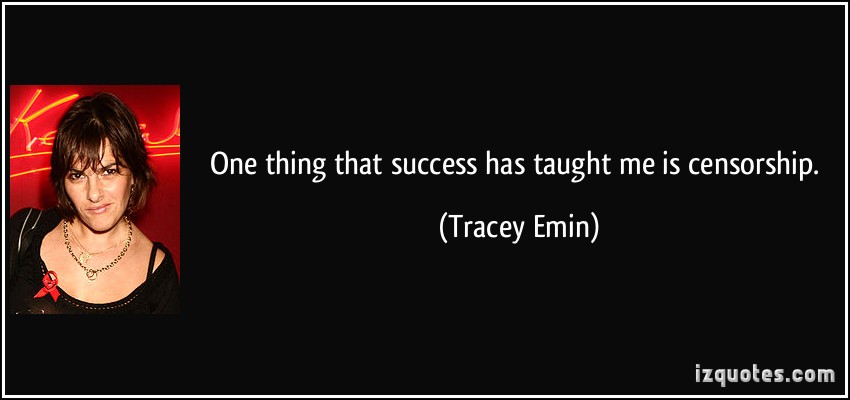 Tracey Emin Quotes QuotesGram