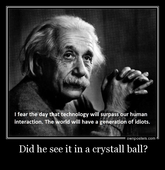 Albert Einstein Quotes Technology Idiots Quotesgram