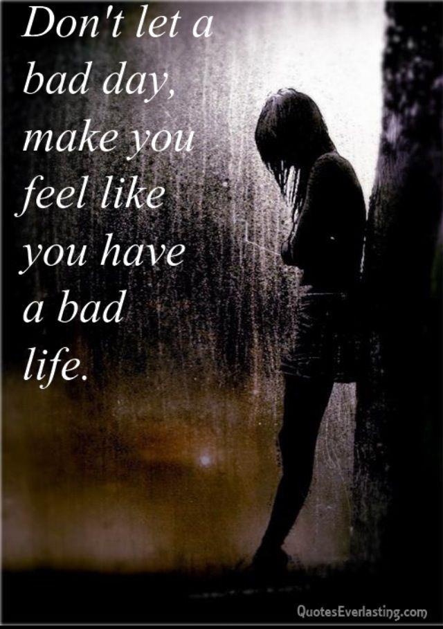 Bad Day Motivational Quotes. QuotesGram