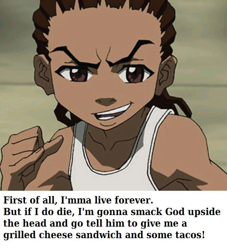 Riley From Boondocks Quotes.