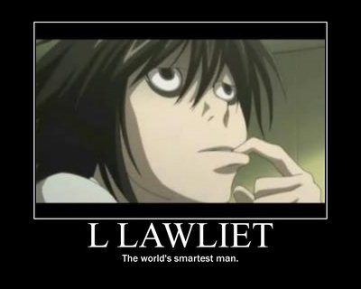 Featured image of post Lawliet Quotes No matter what you do while you re alive everybody goes to the same place once you die