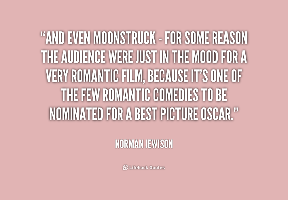 Moonstruck Quotes. QuotesGram