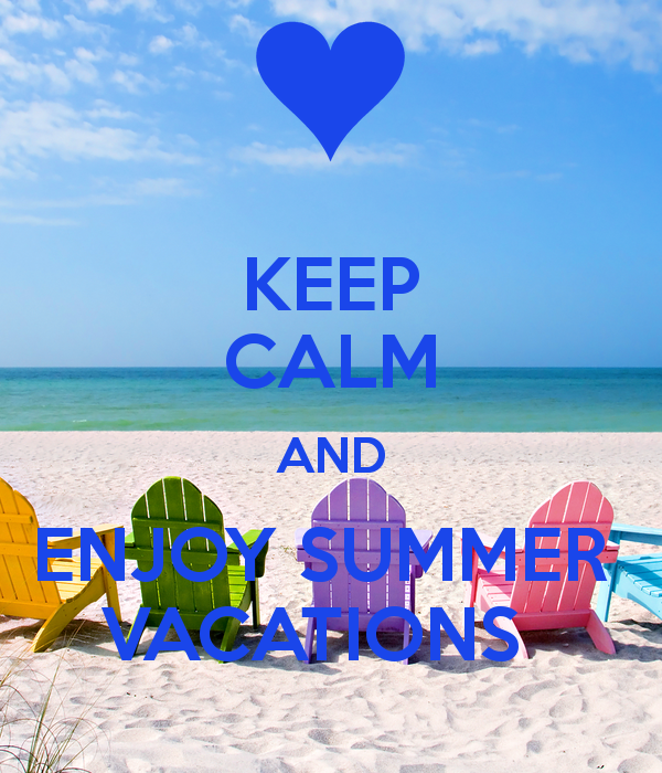 Enjoy Your Vacation Quotes Quotesgram